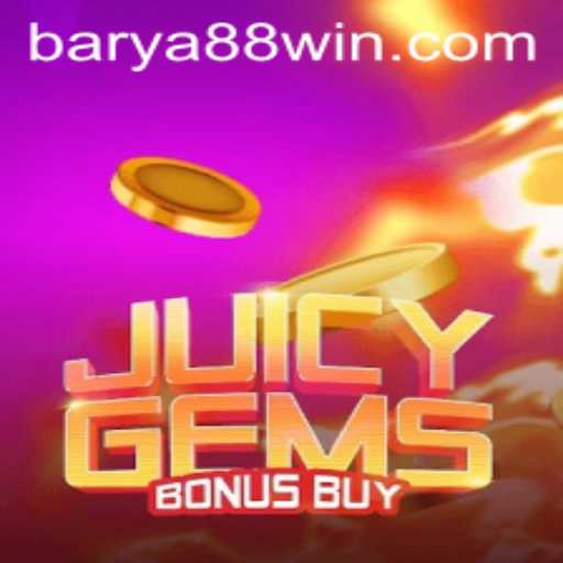 Discover the Excitement of JuicyGemsBonusBuy: A Thrilling Adventure with BARYA88